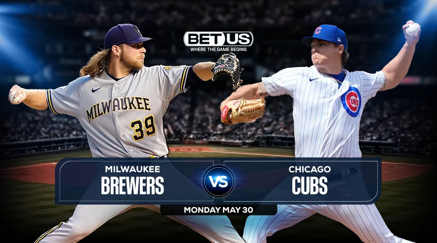 Brewers vs Cubs Game 2 Predictions, Preview, Live Stream, Odds & Picks, May 30