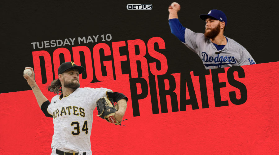 Dodgers vs Pirates Predictions, Game Preview, Live Stream, Odds & Picks, May 10