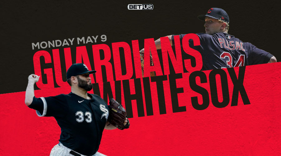 Guardians vs White Sox Predictions, Game Preview, Live Stream, Odds & Picks, May 9