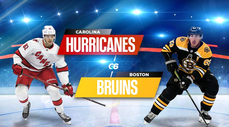 Hurricanes vs Bruins Game 6, Predictions, Game Preview, Live Stream, Odds & Picks