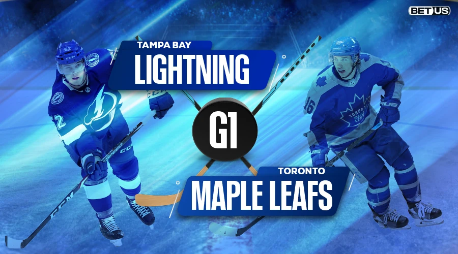 Lightning vs Maple Leafs Game 1, Predictions, Preview, Live Stream, Odds & Picks