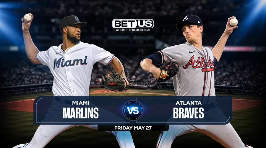 Marlins vs Braves Predictions, Game Preview, Live Stream, Odds & Picks