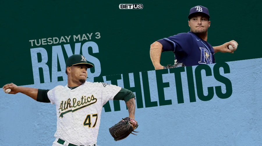 Rays vs Athletics Predictions, Game Preview, Live Stream, Odds & Picks May 3