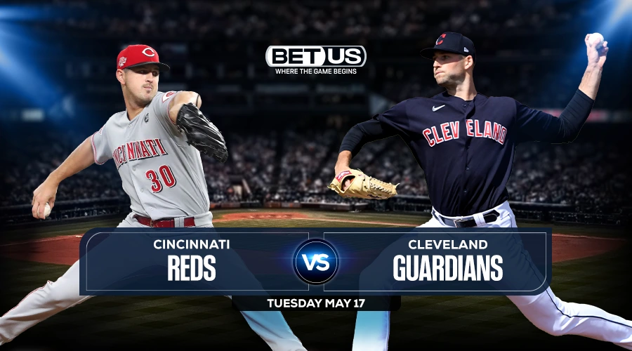 Reds vs Guardians Predictions, Game Preview, Live Stream, Odds & Picks, May 17
