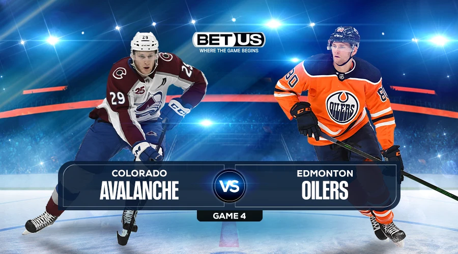 Avalanche vs Oilers Game 4 Predictions, Preview, Live Stream, Odds & Picks