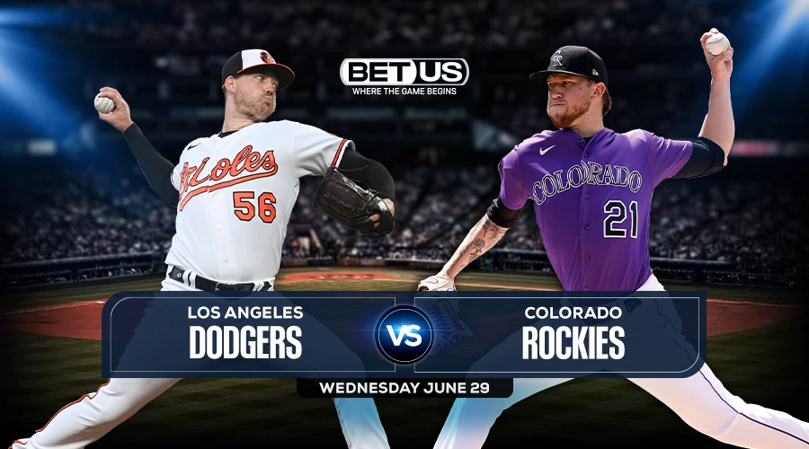 Dodgers vs Rockies Predictions, Game Preview, Live Stream, Odds & Picks, June 29