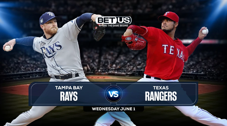 Rays vs Rangers Predictions, Game Preview, Live Stream, Odds & Picks, June 01