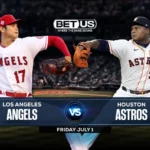 Angels vs Astros Predictions, Game Preview, Live Stream, Odds & Picks, July 1