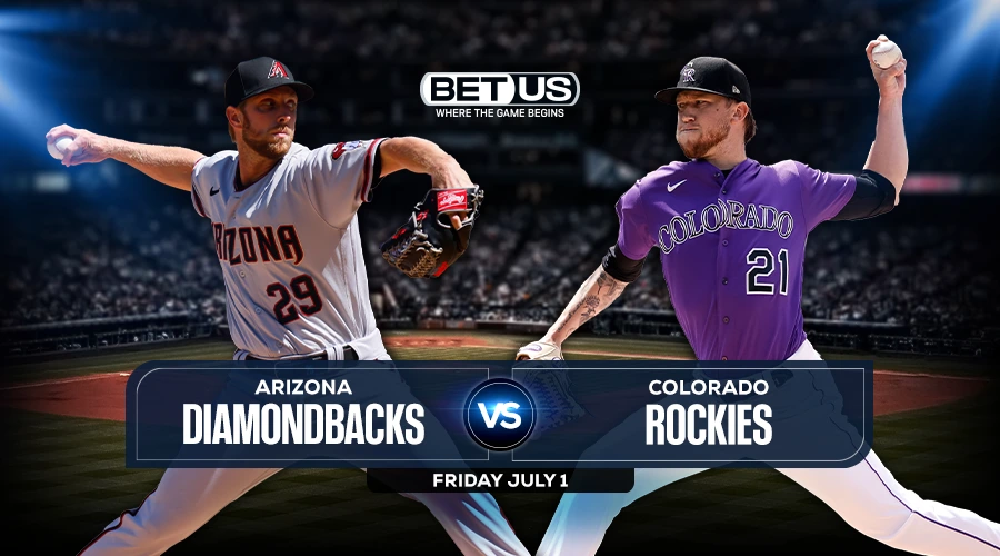 Diamondbacks vs Rockies Predictions, Game Preview, Live Stream, Odds & Picks, July 1