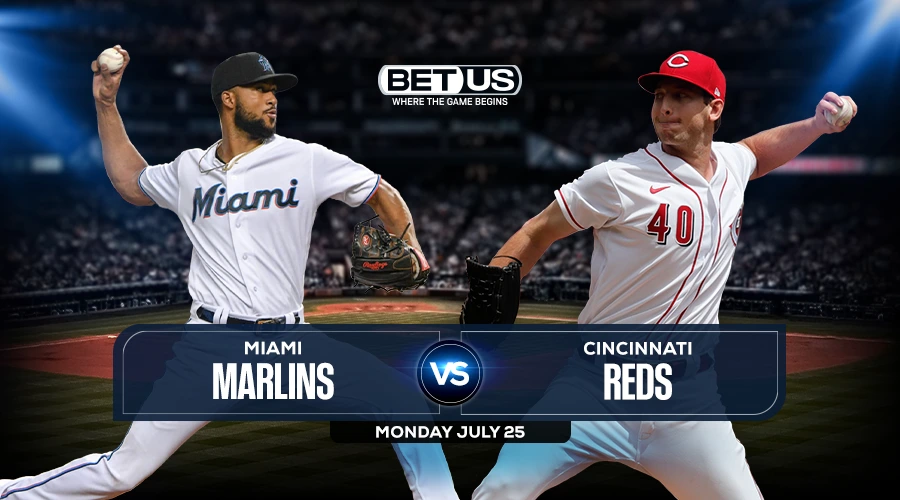 Marlins vs Reds Predictions, Game Preview, Live Stream, Odds & Picks, July 25