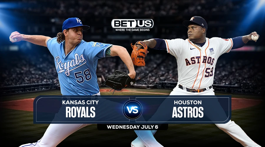 Royals vs Astros Predictions, Game Preview, Live Stream, Odds, Picks, July 6