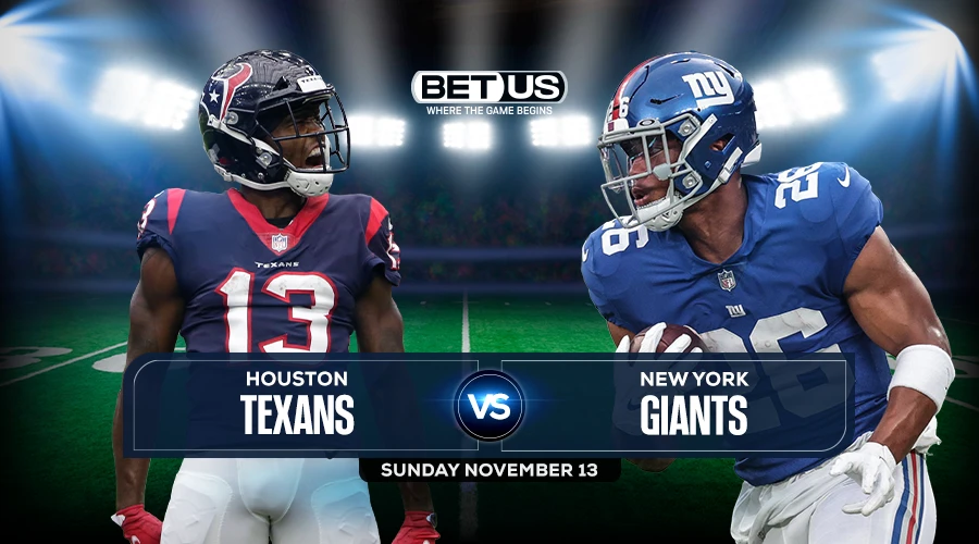 Texans vs Giants Prediction, Stream, Odds & Picks - Nov 13