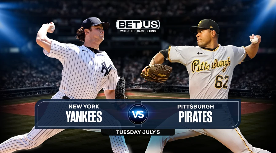 Yankees vs Pirates Predictions, Game Preview, Live Stream, Odds & Picks, July 5