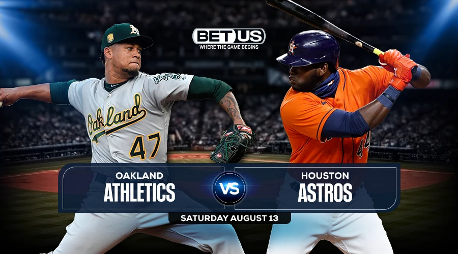 Athletics vs Astros Preview, Live Stream, Odds, Picks & Predictions Aug. 13