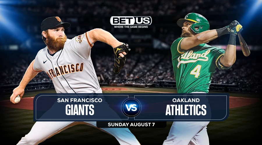 Giants vs A’s Game Preview, Live Stream, Odds, Picks & Predictions, August 7