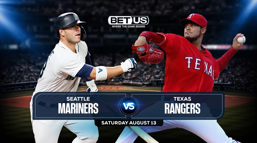 Mariners vs Rangers Preview, Live Stream, Odds, Picks & Predictions Aug. 13
