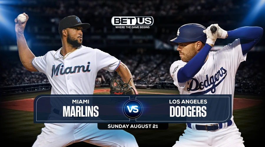 Marlins vs Dodgers Aug 21 Preview, Stream, Picks & Predictions