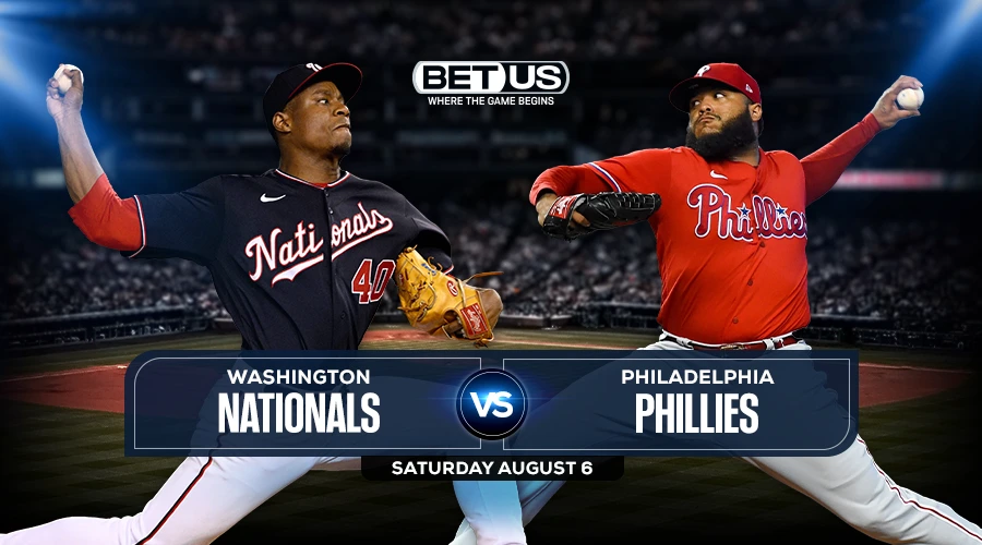 Nationals vs Phillies Game Preview, Live Stream, Odds, Picks & Predictions Aug. 6