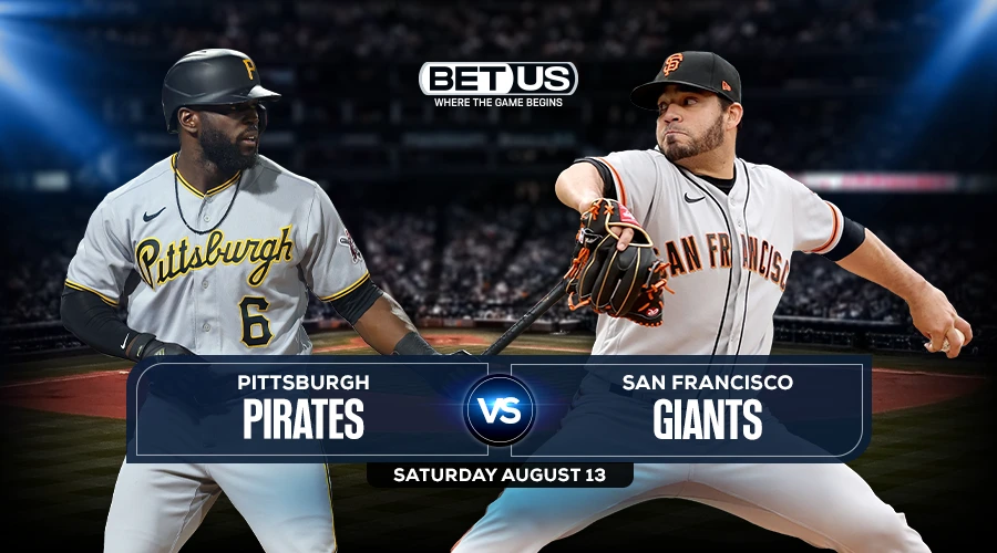 Pirates vs Giants Preview, Live Stream, Odds, Picks & Predictions
