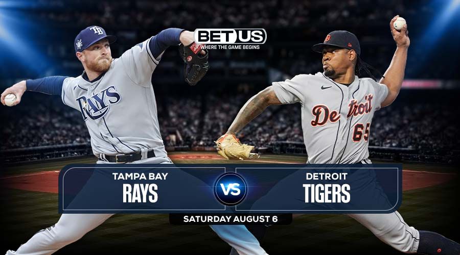Rays vs Tigers Aug 6 Preview, Stream, Odds, Picks & Predictions