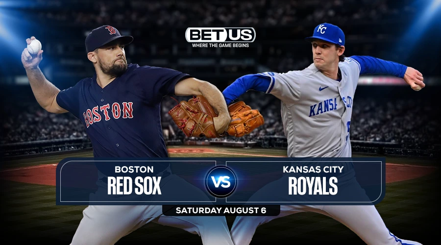 Red Sox vs Royals Preview, Live Stream, Odds, Picks & Predictions Aug. 6