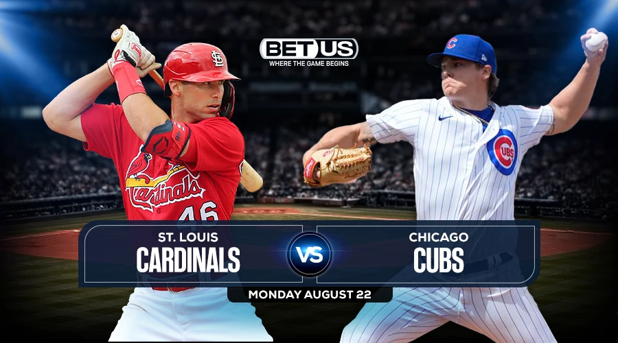 Cardinals vs Cubs Predictions, Game Preview, Live Stream, Odds & Picks. Aug. 22