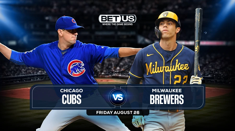 Cubs vs Brewers Predictions, Preview, Stream, Odds & Picks, Aug. 26