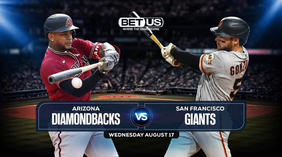 Diamondbacks vs Giants Predictions, Preview, Stream, Odds & Picks, Aug,17.