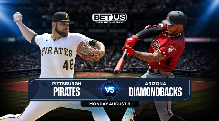 Pirates vs Diamondbacks Predictions, Game Preview, Live Stream, Odds, Picks, Aug. 8