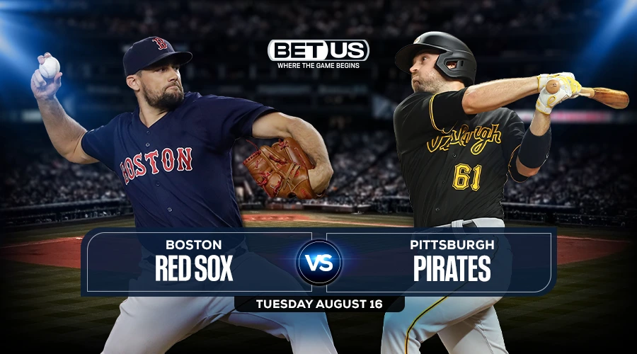 Red Sox vs Pirates Predictions, Preview, Stream, Odds & Picks, Aug.16