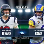 Texans vs Rams Predictions, Game Preview, Live Stream, Odds & Picks