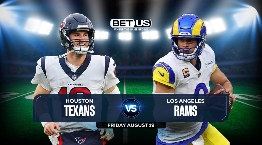 Texans vs Rams Predictions, Preview, Stream, Odds & Picks
