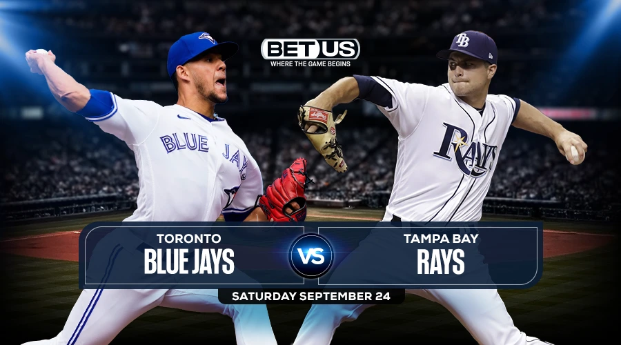 Blue Jays vs Rays Predictions, Game Preview, Live Stream, Odds, Picks Sept. 24