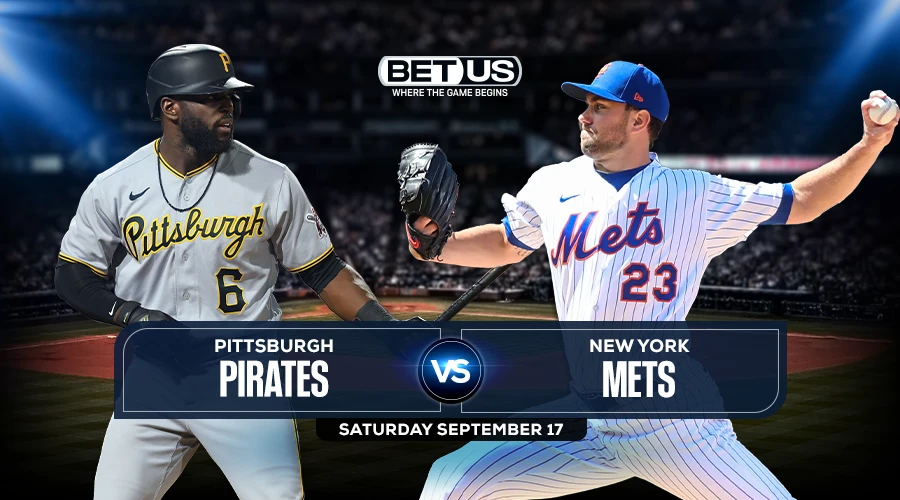 Pirates vs Mets Predictions Game Preview, Odds, Stream, Picks, Sep 17