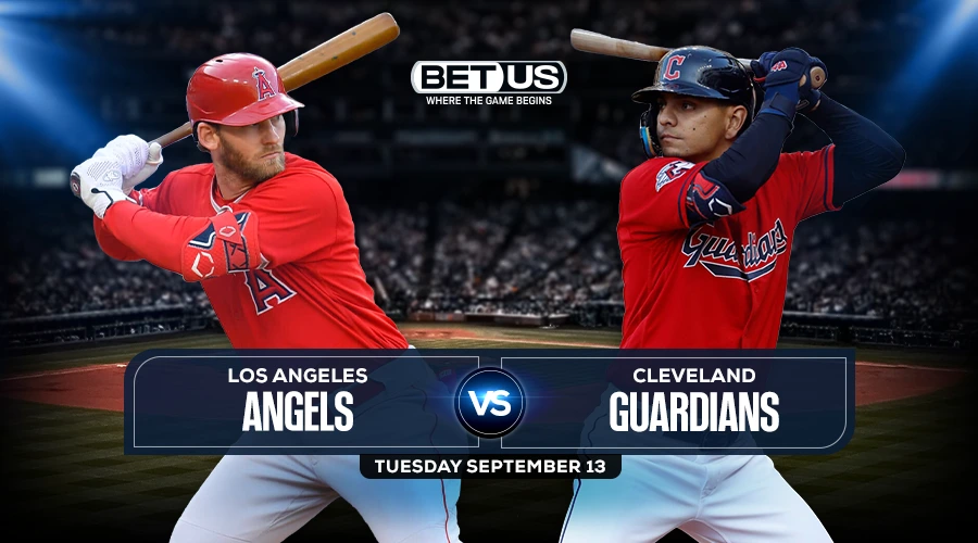 Angels vs Guardians Prediction, Game Preview, Live Stream, Odds & Picks, Sept. 13
