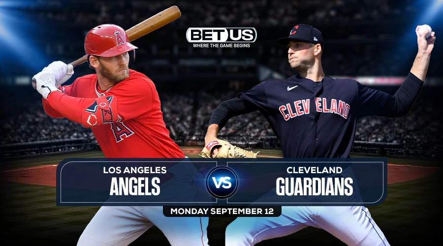 Angels vs Guardians Prediction, Game Preview, Live Stream, Odds & Picks, Sept. 12