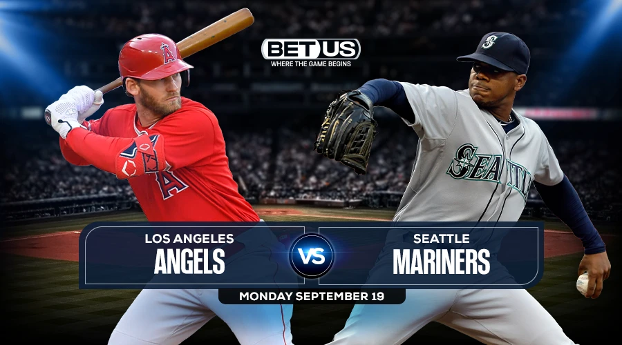 Mariners vs Angels Prediction, Preview, Stream, Odds & Picks, Sep,19.
