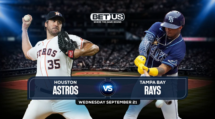 Astros vs Rays Prediction, Game Preview, Live Stream, Odds & Picks Sept. 21