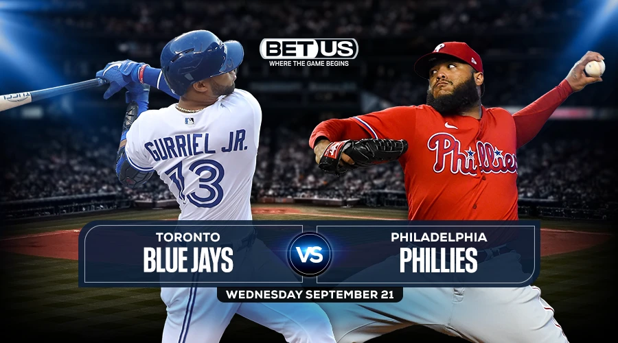 Blue Jays vs Phillies Prediction, Game Preview, Live Stream, Odds & Picks Sept. 21