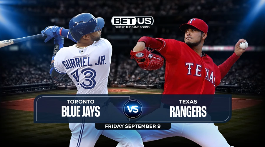 Blue Jays vs Rangers Predictions, Game Preview, Live Stream, Odds, Picks, Sept. 09