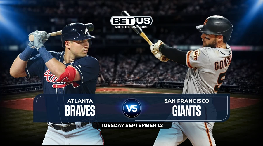 Braves vs Giants Prediction, Preview, Stream, Odds & Picks, Sept.13