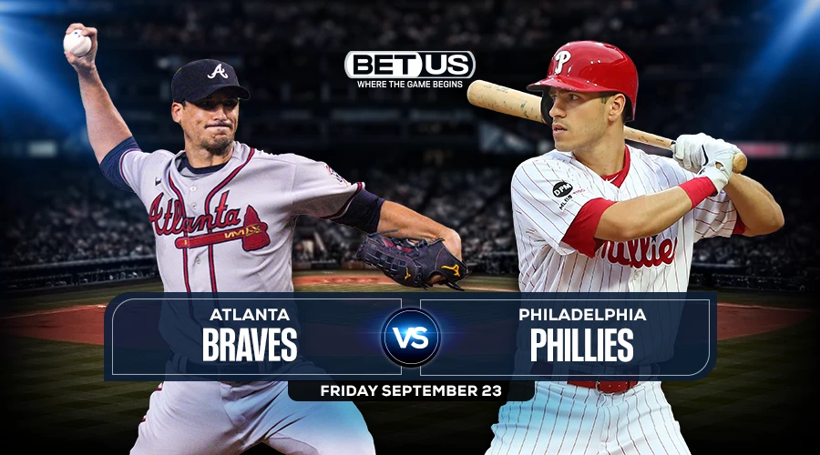 Braves vs Phillies Prediction, Game Preview, Live Stream, Odds & Picks, Sept. 23