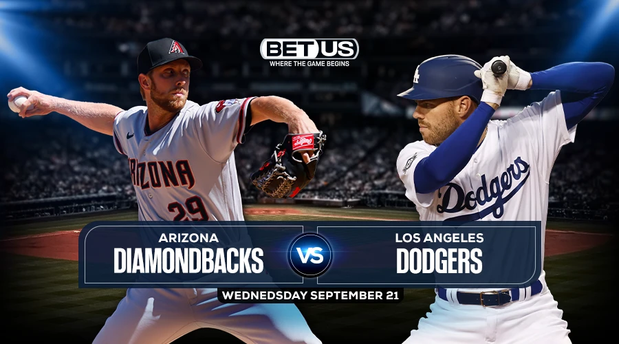 Diamondbacks vs Dodgers Prediction, Preview, Stream, Odds & Picks, Sep, 21.