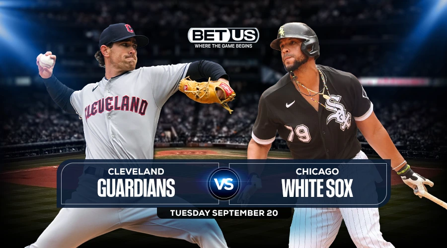 Guardians vs White Sox Prediction, Game Preview, Live Stream, Odds & Picks Sept. 20