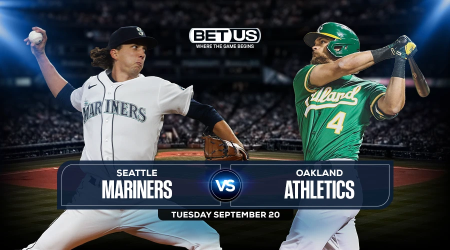 Mariners vs Athletics Prediction, Game Preview, Live Stream, Odds & Picks Sept. 20