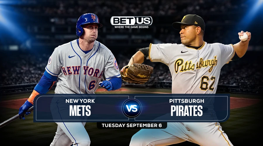 Mets vs Pirates Predictions, Game Preview, Live Stream, Odds & Picks, Sept. 6