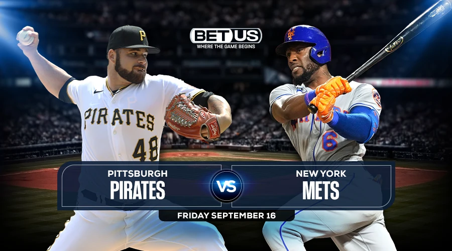 Mets vs Pirates Prediction, Game Preview, Live Stream, Odds, Picks, Sept. 16