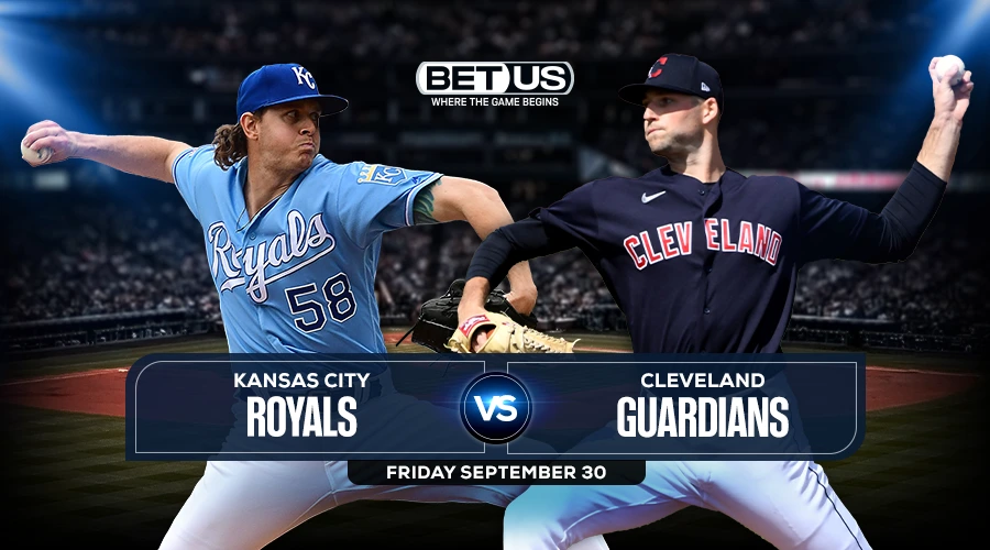 Royals vs Guardians Prediction, Game Preview, Live Stream, Odds, Picks, Sept. 30
