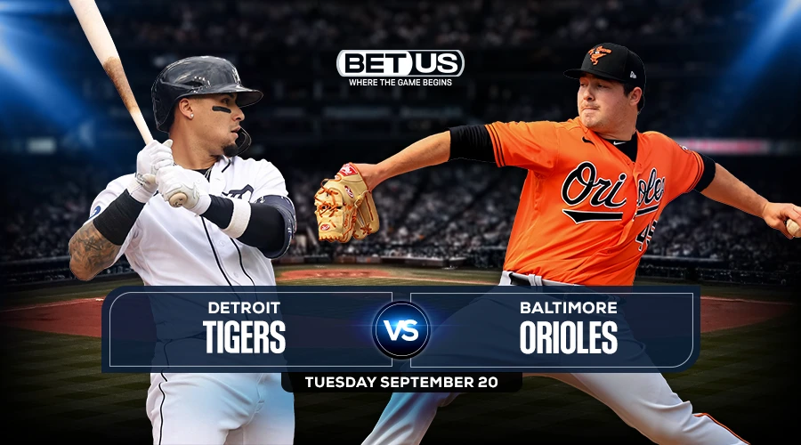 Tigers vs Orioles Prediction, Game Preview, Live Stream, Odds & Picks Sept. 20