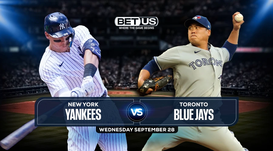 Yankees vs Blue Jays Prediction, Preview, Stream, Odds & Picks, Sep, 28.